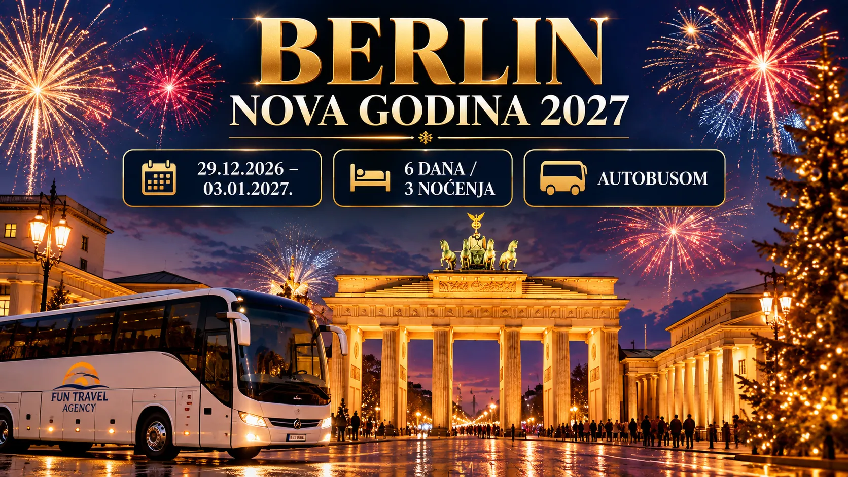 Berlin Nova godina 2027 autobusom – Brandenburška kapija