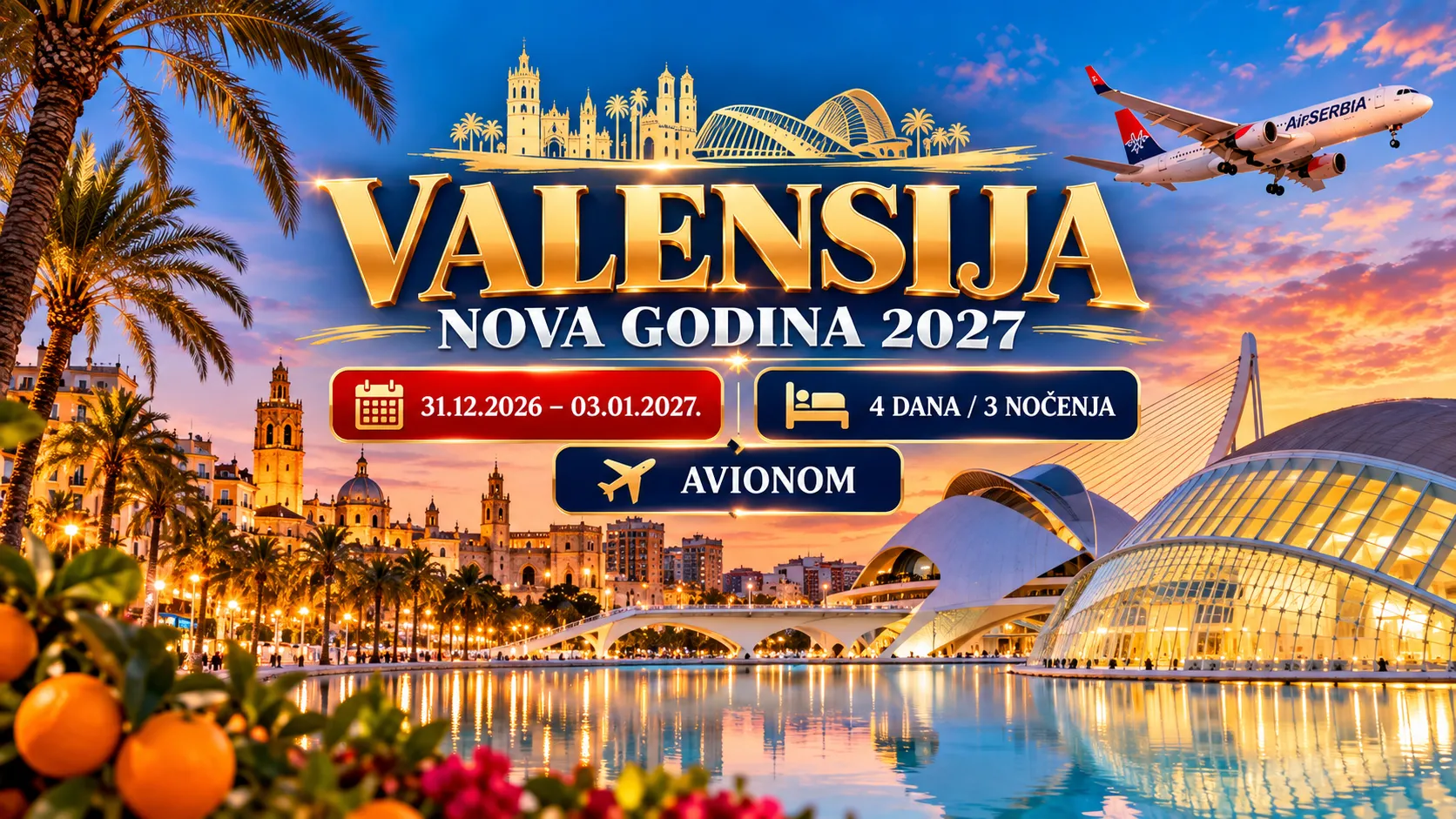 Valensija Nova godina 2027 avionom – 3 noćenja